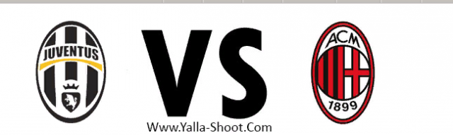 مشاهدة مباراة يوفنتوس وميلان بث مباشر , نقل مباشر مباريات اليوم يوفنتوس , الدوري الايطالي